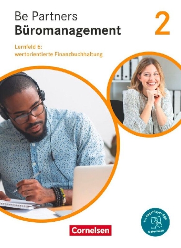 Buchcover und Innenansicht für das Buch: Be Partners - Büromanagement - Allgemeine Ausgabe - Neubearbeitung - 2. Ausbildungsjahr: Lernfelder 5-8