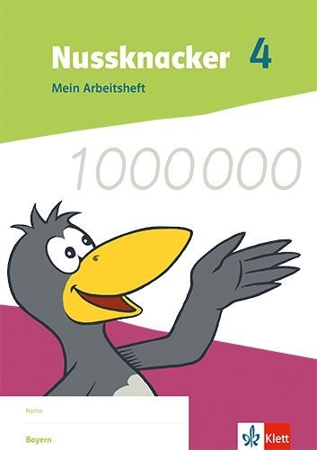 Buchcover und Innenansicht für das Buch: Nussknacker 4. Ausgabe Bayern. Arbeitsheft