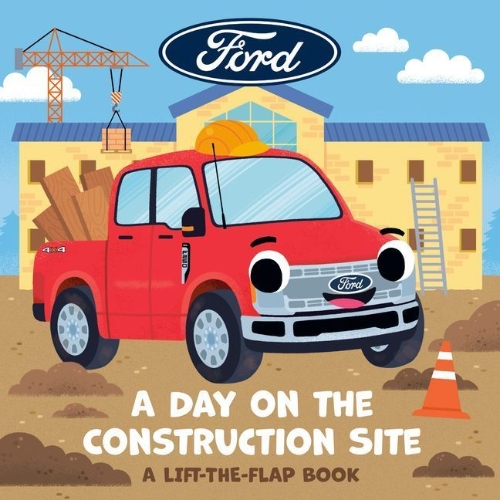 Buchcover und Innenansicht für das Buch: Ford: A Day on the Construction Site