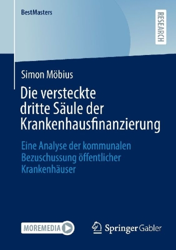 Buchcover und Innenansicht für das Buch: Die versteckte dritte Säule der Krankenhausfinanzierung