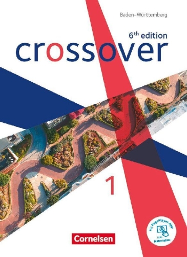 Buchcover und Innenansicht für das Buch: Crossover Band 1. Jahrgangsstufe 11. Schülerbuch. Baden-Württemberg