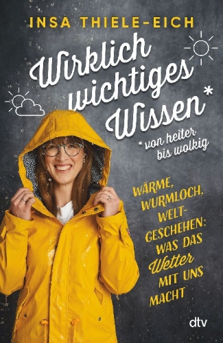 Buchcover und Innenansicht für das Buch: Wirklich wichtiges Wissen - von heiter bis wolkig