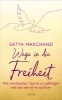 Buchcover und Innenansicht für das Buch: Wege in die Freiheit