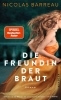 Buchcover und Innenansicht für das Buch: Die Freundin der Braut