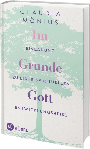 Buchcover und Innenansicht für das Buch: Im Grunde Gott