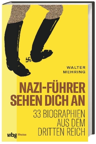 Buchcover und Innenansicht für das Buch: Nazi-Führer sehen dich an