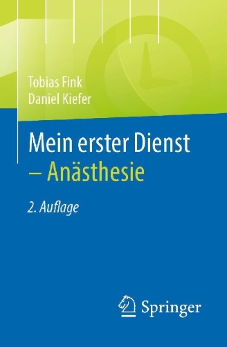 Buchcover und Innenansicht für das Buch: Mein erster Dienst - Anästhesie