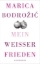 Buchcover und Innenansicht für das Buch: Mein weißer Frieden