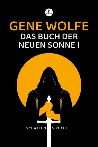 Buchcover und Innenansicht für das Buch: The Book of the New Sun 1 & 2: The Shadow of the Torturer und The Claw of the Conciliator