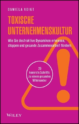 Buchcover und Innenansicht für das Buch: Toxische Unternehmenskultur