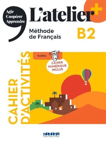 Buchcover und Innenansicht für das Buch: L'atelier+ B2: Cahier d'activités mit didierfle.app und E-Book