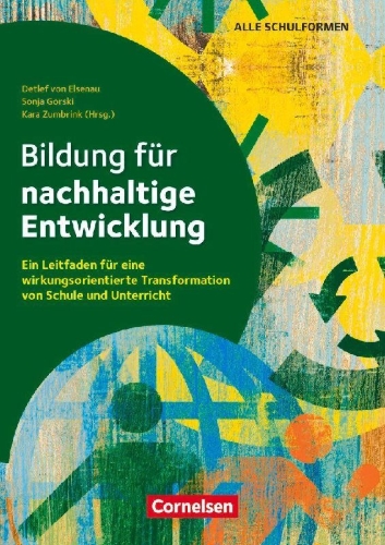 Buchcover und Innenansicht für das Buch: Bildung für nachhaltige Entwicklung - Ein Leitfaden für eine wirkungsorientierte Transformation von Schule und Unterricht