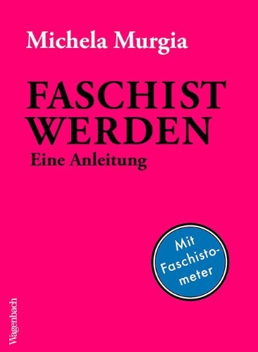 Buchcover und Innenansicht für das Buch: Istruzioni per diventare fascisti