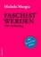 Buchcover und Innenansicht für das Buch: Istruzioni per diventare fascisti