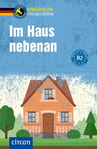 Buchcover und Innenansicht für das Buch: Im Haus nebenan DaF B2