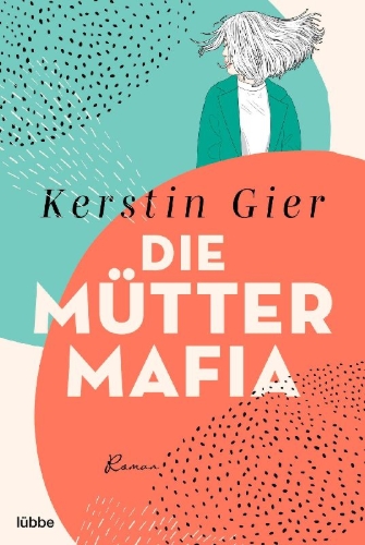 Buchcover und Innenansicht für das Buch: Die Mütter-Mafia