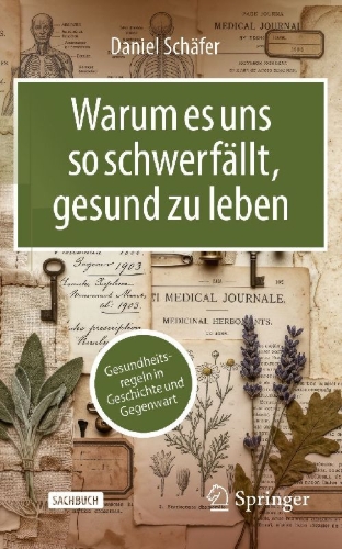 Buchcover und Innenansicht für das Buch: Warum es uns so schwerfällt, gesund zu leben