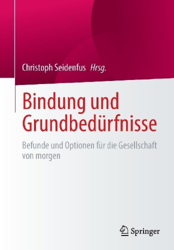 Buchcover und Innenansicht für das Buch: Bindung und Grundbedürfnisse