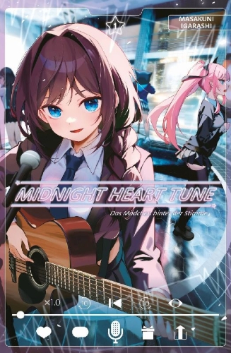 Buchcover und Innenansicht für das Buch: Midnight Heart Tune: Das Mädchen hinter der Stimme 01