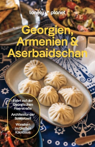 Buchcover und Innenansicht für das Buch: LONELY PLANET Reiseführer Georgien, Armenien & Aserbaidschan