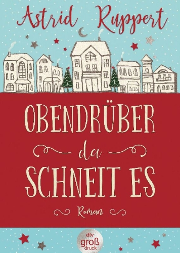 Buchcover und Innenansicht für das Buch: Obendrüber, da schneit es