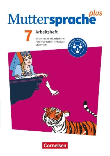 Buchcover und Innenansicht für das Buch: Muttersprache plus 7. Schuljahr. Arbeitsheft für Lernende mit erhöhtem Förderbedarf im inklusiven Unterricht