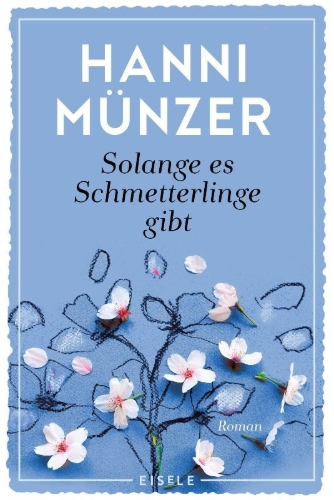 Buchcover und Innenansicht für das Buch: Solange es Schmetterlinge gibt