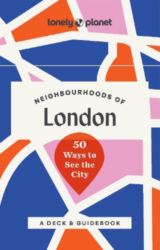 Buchcover und Innenansicht für das Buch: Lonely Planet Neighbourhoods of London
