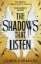 Buchcover und Innenansicht für das Buch: The Shadows That Listen