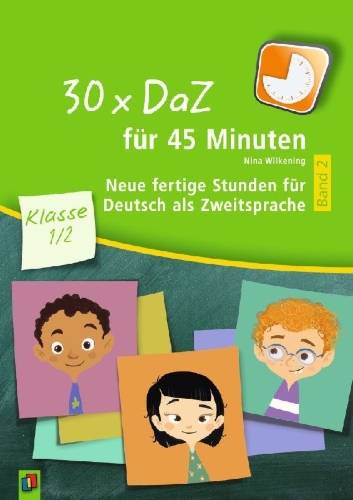 Buchcover und Innenansicht für das Buch: 30 x DaZ für 45 Minuten - Klasse 1/2 - Band 2