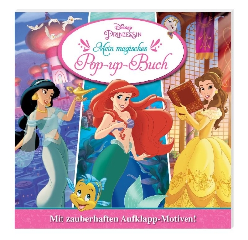 Buchcover und Innenansicht für das Buch: Disney Prinzessin: Mein magisches Pop-up-Buch