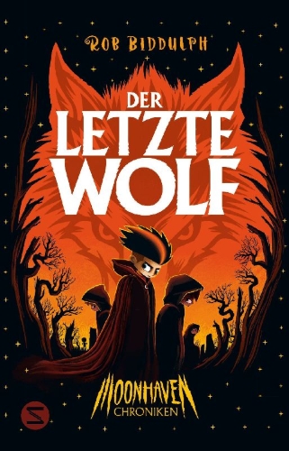 Buchcover und Innenansicht für das Buch: The Moonhaven Chronicles. The Last Wolf