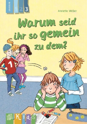 Buchcover und Innenansicht für das Buch: Warum seid ihr so gemein zu dem? - Lesestufe 3