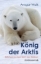 Buchcover und Innenansicht für das Buch: König der Arktis
