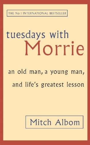 Buchcover und Innenansicht für das Buch: Tuesdays with Morrie