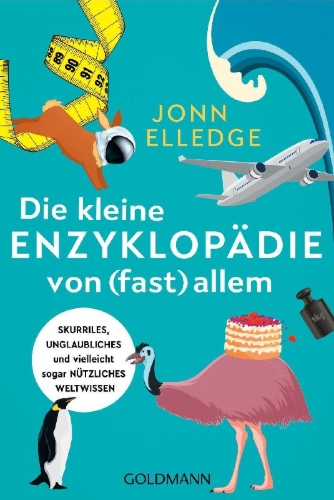 Buchcover und Innenansicht für das Buch: THE ALMANAC/COMPENDIUM OF (NOT QUITE) EVERYTHING