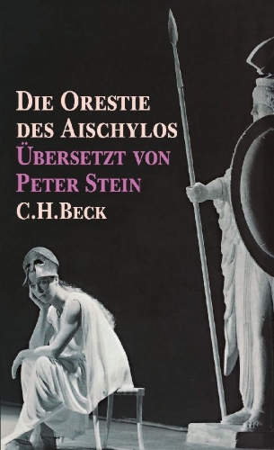Buchcover und Innenansicht für das Buch: Die Orestie des Aischylos