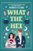 Buchcover und Innenansicht für das Buch: What the Hex