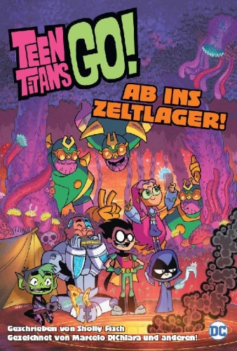 Buchcover und Innenansicht für das Buch: Teen Titans Go! To Camp!