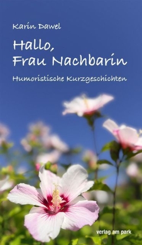 Buchcover und Innenansicht für das Buch: Hallo, Frau Nachbarin