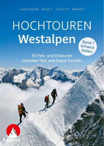 Buchcover und Innenansicht für das Buch: Hochtouren Westalpen Band 1: Schweiz / Italien