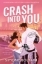 Buchcover und Innenansicht für das Buch: Crash into You