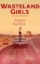 Buchcover und Innenansicht für das Buch: Wasteland Girls