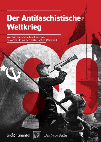 Buchcover und Innenansicht für das Buch: Der Antifaschistische Weltkrieg