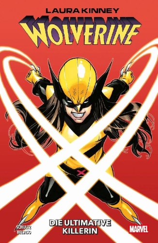 Buchcover und Innenansicht für das Buch: Laura Kinney: Wolverine (2024) #1-#5