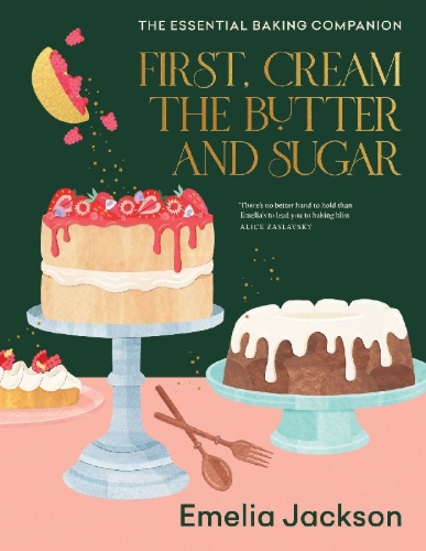 Buchcover und Innenansicht für das Buch: First, Cream the Butter and Sugar