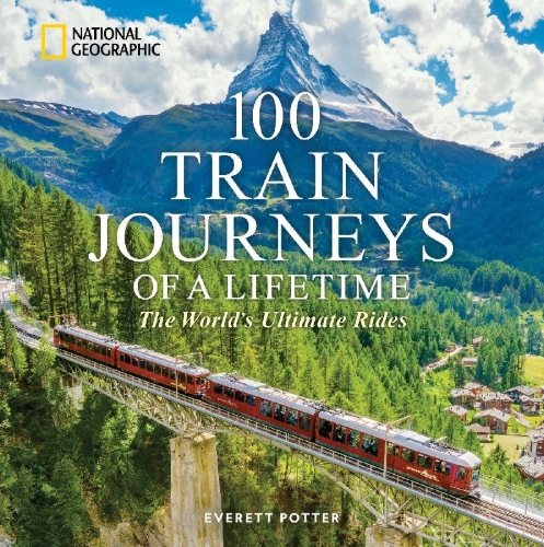 Buchcover und Innenansicht für das Buch: 100 Train Journeys of a Lifetime