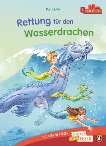 Buchcover und Innenansicht für das Buch: Rettung für den Wasser-Drachen