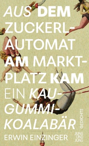 Buchcover und Innenansicht für das Buch: Aus dem Zuckerlautomat am Marktplatz kam ein Kaugummi-Koalabär