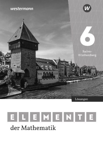 Buchcover und Innenansicht für das Buch: Elemente der Mathematik SI 6. Lösungen. Für Baden-Württemberg